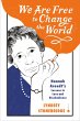 We Are Free to Change the World - Bild 1