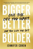 Bigger, Better, Bolder