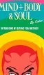 Mind Body and Soul - Bild 1