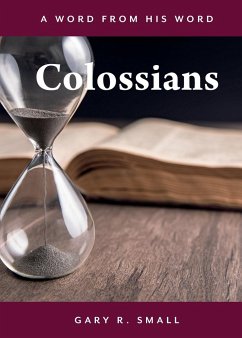 Colossians - Small, Gary R.