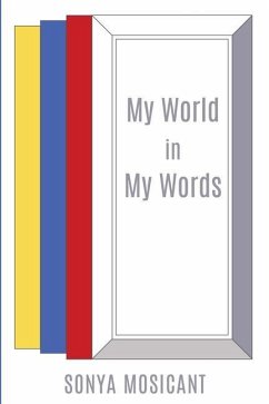 My World in My Words - Mosicant, Sonya