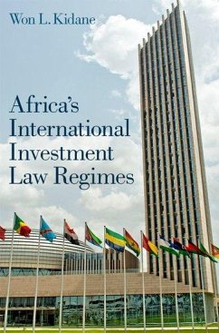 Africa's International Investment Law Regimes - Kidane, Won L