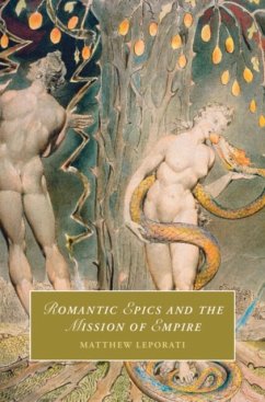 Romantic Epics and the Mission of Empire - Leporati, Matthew (College of Mount Saint Vincent, New York City)