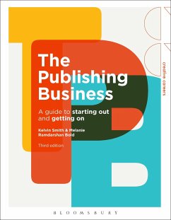 The Publishing Business - Smith, Kelvin; Bold, Dr Melanie Ramdarshan (Glasgow University, UK)