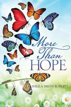 More Than Hope - Smith Roberts, Sheila