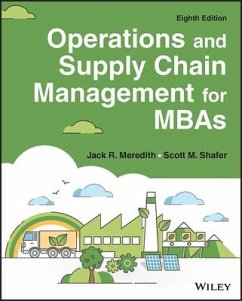 Operations and Supply Chain Management for MBAs - Meredith, Jack R; Shafer, Scott M