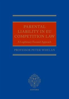 Parental Liability in EU Competition Law - Whelan, Peter