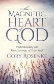 The Magnetic Heart of God