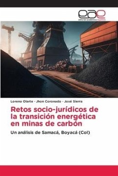 Retos socio-jurídicos de la transición energética en minas de carbón - Olarte, Lorena;Coronado, Jhon;Sierra, José
