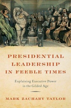 Cover Presidential Leadership in Feeble Times