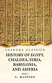 History of Egypt, Chaldea, Syria, Babylonia, and Assyria by G. Maspero Volume 2