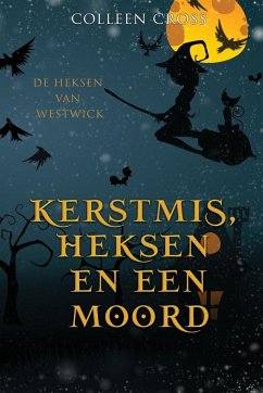 Kerstmis, Heksen en een Moord - Cross, Colleen