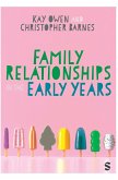 Family Relationships in the Early Years