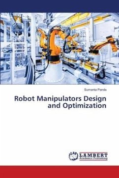 Robot Manipulators Design and Optimization