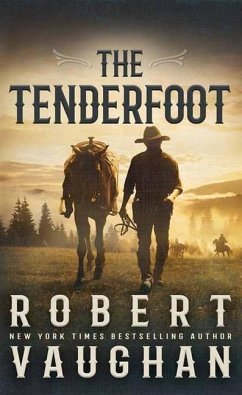 The Tenderfoot - Vaughan, Robert