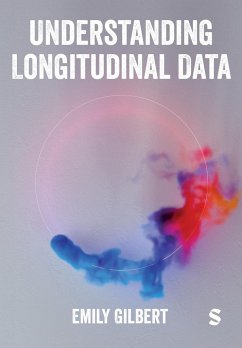 Understanding Longitudinal Data - Gilbert, Emily