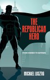 The Republican Hero