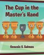 The Cup in the Master's Hand - Bild 1
