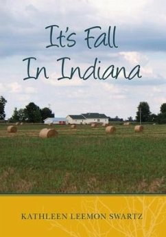 It's Fall In Indiana - Swartz, Kathleen Leemon