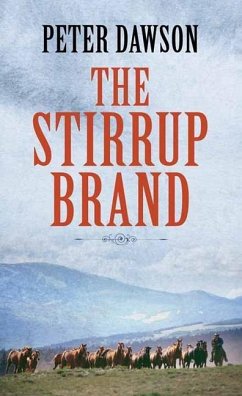 The Stirrup Brand - Dawson, Peter