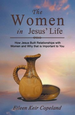 The Women in Jesus' Life - Copeland, Eileen Keir