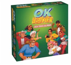 Ok, Boomer 2024 Day-To-Day Calendar: 2024 Trivia Calendar - Ok Boomer LLC