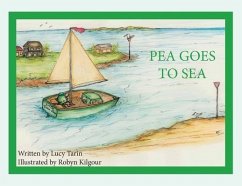 Pea Goes to Sea - Tarin, Lucy