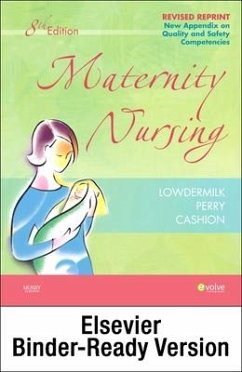 Maternity Nursing - Revised Reprint - Binder Ready - Lowdermilk, Deitra Leonard; Perry, Shannon E; Cashion, Kitty