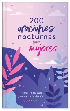 200 Oraciones Nocturnas Para Mujeres - Biggers, Emily