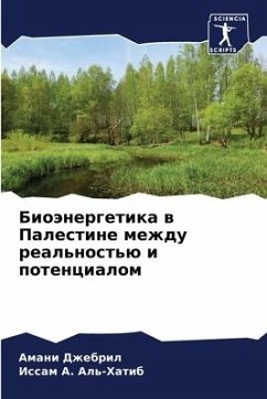 Bioänergetika w Palestine mezhdu real'nost'ü i potencialom - Dzhebril, Amani;Al'-Hatib, Issam A.