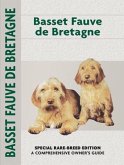 Basset Fauve de Bretagne (Comprehensive Owner's Guide)
