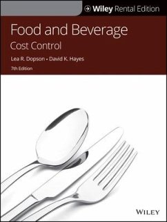 Food and Beverage Cost Control - Dopson, Lea R.; Hayes, David K.