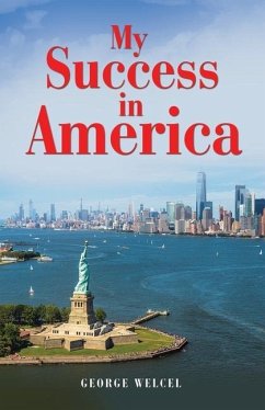 My Success in America - Welcel, George