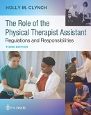 The Role of the Physical Therapist Assistant: Regulations and Responsibilities