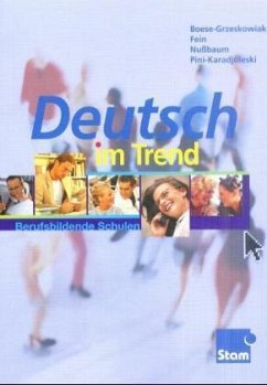 Deutsch im Trend, neue Rechtschreibung - BoeseGrzeskowiak, Elke