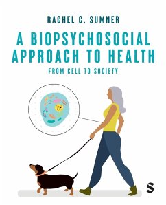 A Biopsychosocial Approach to Health - Sumner, Rachel C.