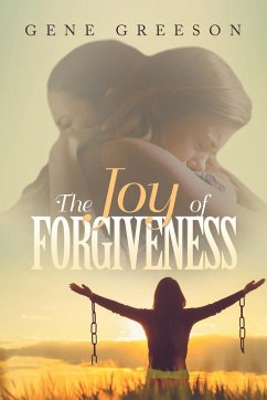 The Joy of Forgiveness - Greeson, Gene