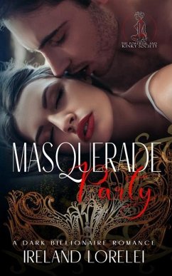 Masquerade Party - The Powerful & Kinky Society Series Book One - Lorelei, Ireland