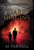 Dark Origins