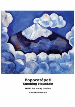 Popocatépetl Smoking Mountain - Rosenstock, Gabriel