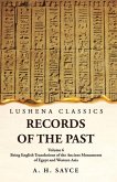 Records of the Past Being English Translations of the Ancient Monuments of Egypt and Western Asia by A. H. Sayce Volume 6