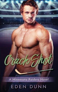 Crack Shot: A Forbidden Love Little Sister's Best Friend Sports Romance - Dunn, Eden