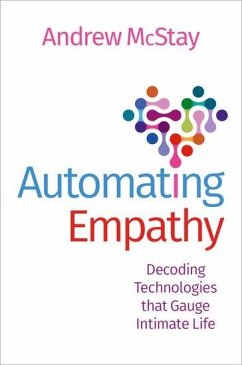 Automating Empathy - McStay, Andrew (Professor of Technology and Society and Director of