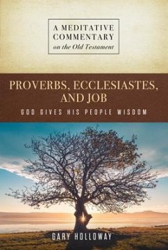 MC: Proverbs, Ecclesiastes, and Job - Hollloway, Gary