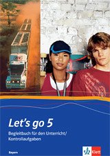 Let's go 5; Begleitbuch für den Unterricht. Let's go 5; Begleitbuch für den Unterricht.