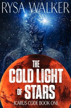 The Cold Light of Stars - Walker, Rysa