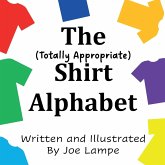 The Totally Appropriate Shirt Alphabet
