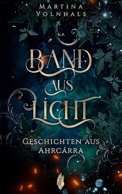 Band aus Licht - Volnhals, Martina