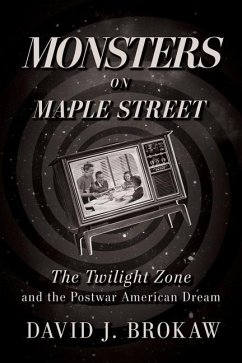 Monsters on Maple Street - Brokaw, David J.