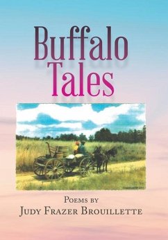 Buffalo Tales - Brouillette, Judy Frazer